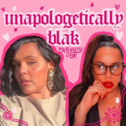 Unapologetically Blak