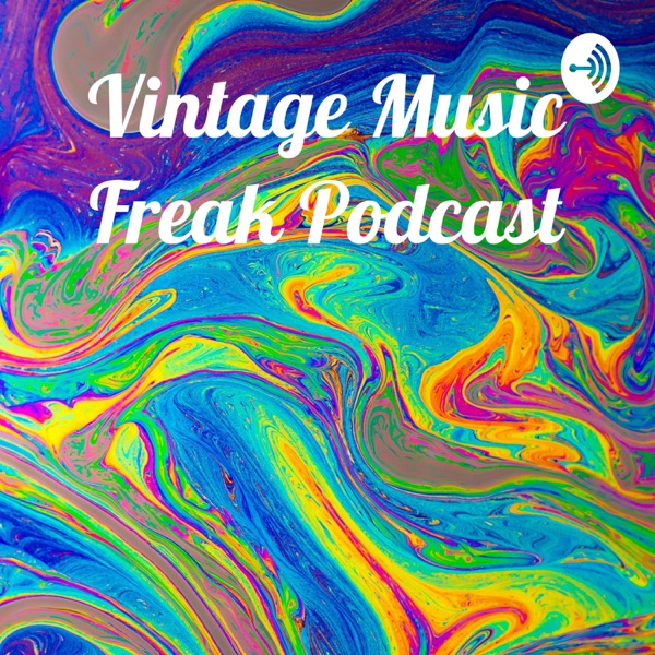 Vintage Music Freak Podcast Artwork