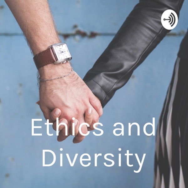 Ethics and Diversity Artwork