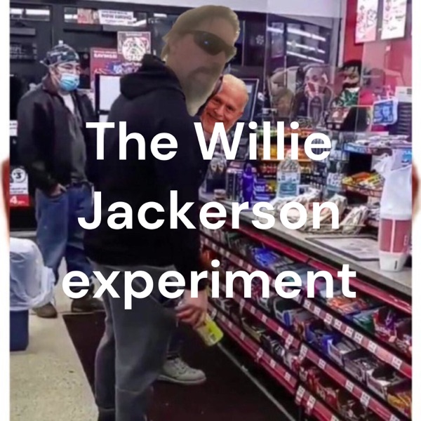 The Willie Jackerson experiment Artwork