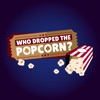 Who Dropped The Popcorn? artwork