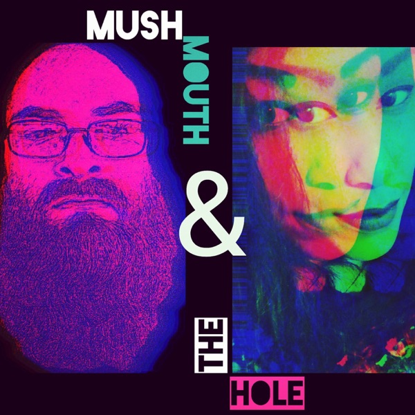 MushMouth & The Hole Artwork