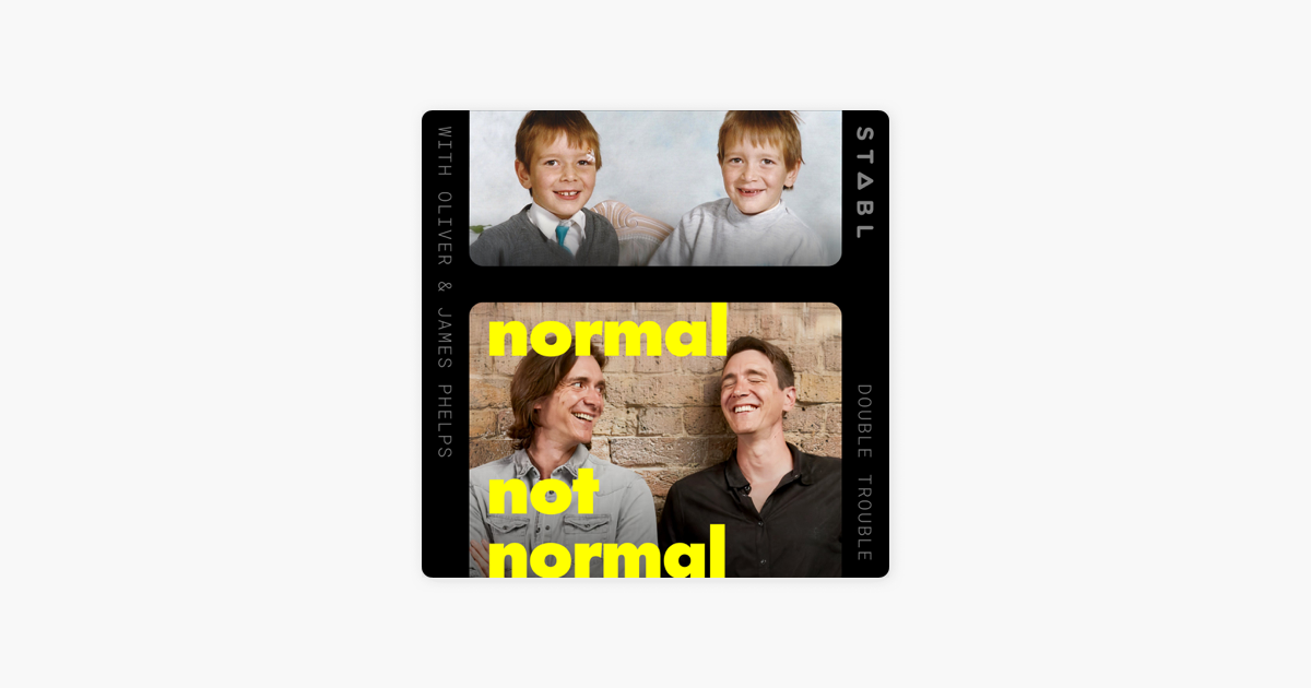 Normal Not Normal On Apple Podcasts