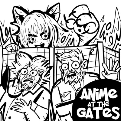 Anime At The Gates Listen Free On Castbox