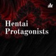 Hentai Protagonists  (Trailer)