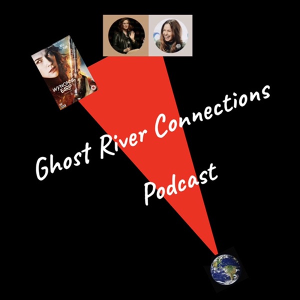 Ghost River Connections Podcast Artwork