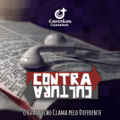 Contracultura - Cristãos Cansados - Cristãos Cansados