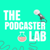 The Podcaster Lab: Learn How to Start a Podcast & Grow Your Podcasting Community - Yann Ilunga