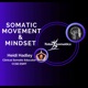 Embodiment & Clinical Somatic Movement