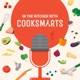 In the Kitchen With Cook Smarts