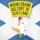 Mountebank History of Scotland