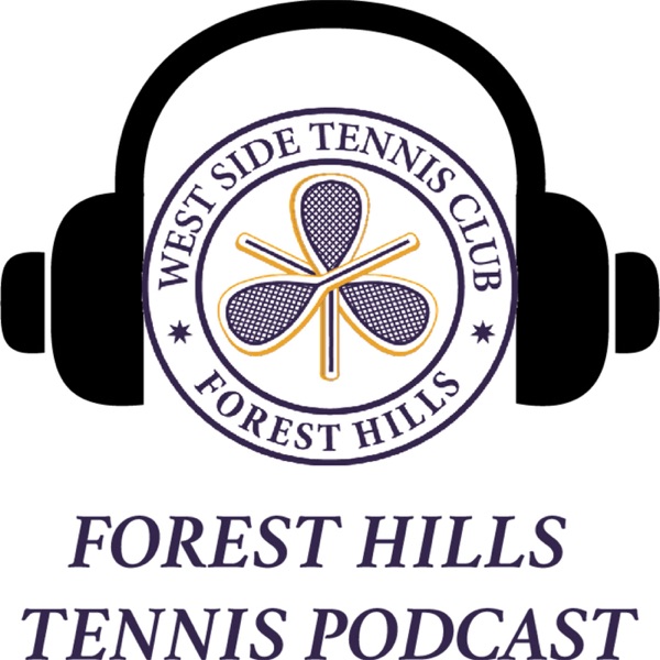 The Forest Hills Tennis Podcast Artwork