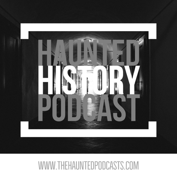 Haunted History Podcast image
