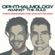 Ophthalmology Against The Rule