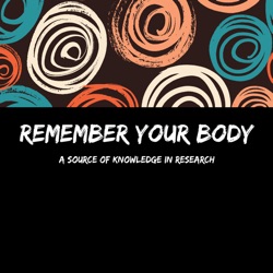 Remember Your Body