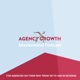 🏹 Agency Growth Mastermind Podcast