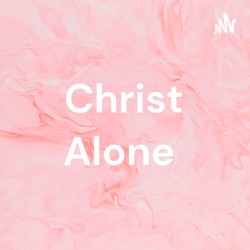 Christ Alone 