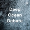 Deep Ocean Debate artwork