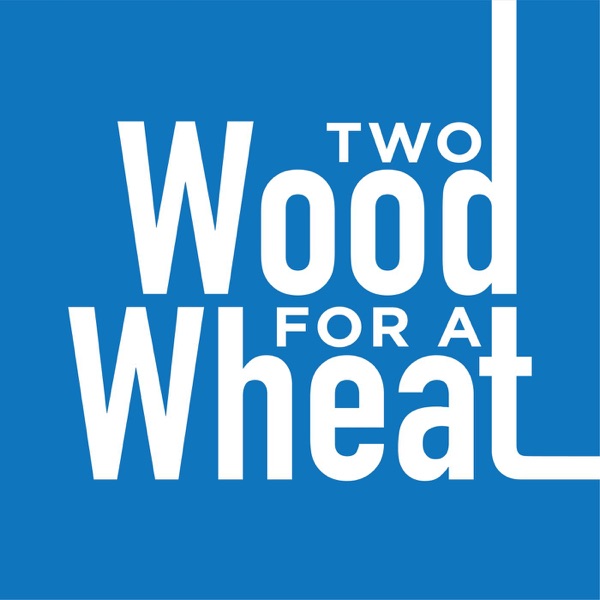Two Wood for a Wheat Artwork