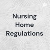 Nursing Home Regulations artwork