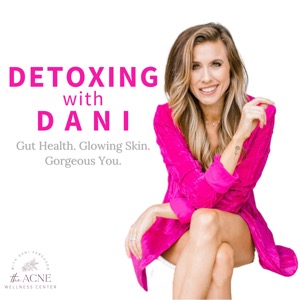 Detoxing with Dani