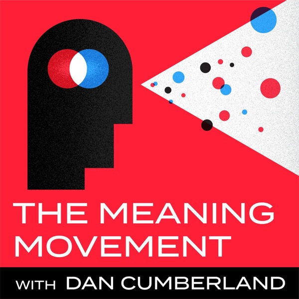 The Meaning Movement: Helping You Find Your Calling, Create Your Life's Work, and Make Career Change Artwork