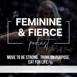 Feminine & Fierce