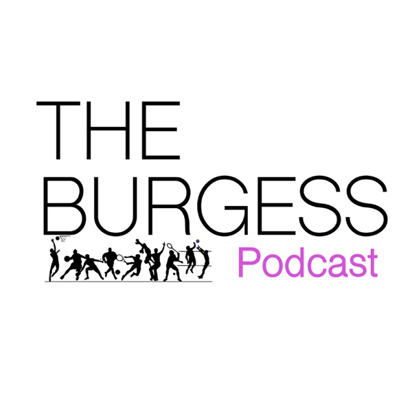 The Burgess Podcast Artwork
