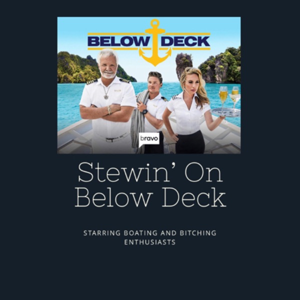 Stewin’ on Below Deck Artwork