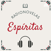 Radionovelas Espíritas - O Consolador