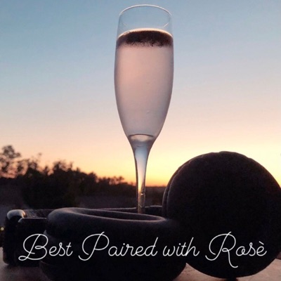 Best Paired with Rosé