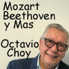 MOZART - BEETHOVEN yMAS - OCTAVIO CHOY - Society Bytes Radio