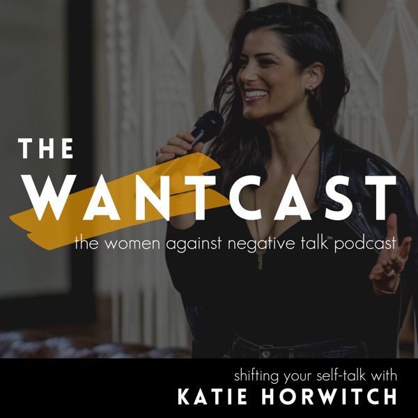WANTcast: The Women Against Negative Talk Podcast image