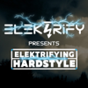 Elektrifying Hardstyle Podcast - Elektrify Hardstyle