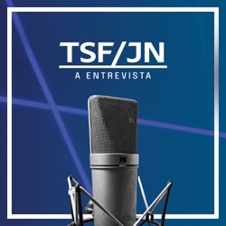 TSF - Entrevista TSF-JN - Podcast