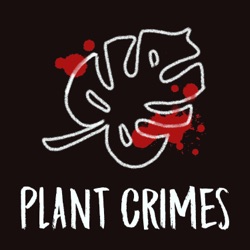 Plant crimes trailer