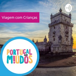 #001 10 motivos para visitar Portugal com crianças