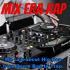 The Mix Era Rap Podcast - Under A Groove Network