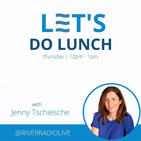 Let's Do Lunch on River Radio Artwork