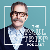 439. Ask Paul Tripp About Parenting