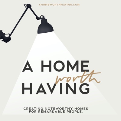 A Home Worth Having