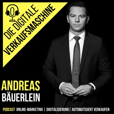 Die digitale Verkaufsmaschine - Andreas Bäuerlein