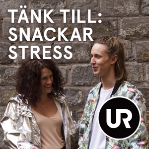 Tänk till snackar stress