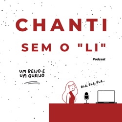 Chanti sem o "li"