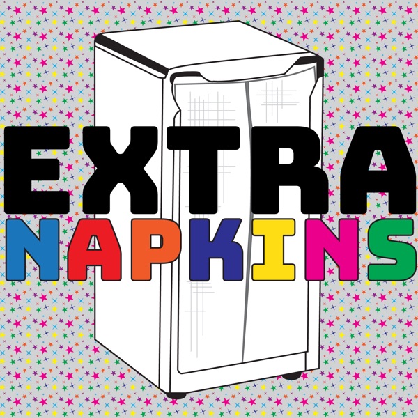 Extra Napkins Podcast