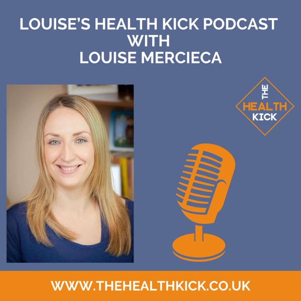 Louise's Health Kick Podcast Artwork