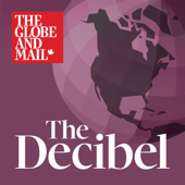 The Decibel - The Globe and Mail