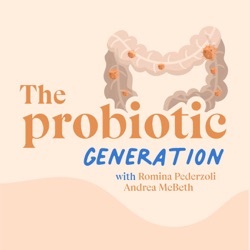 Episode 8 - Antibiotics - The Probiotic Generation