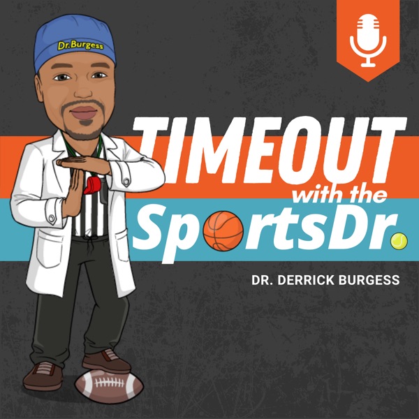 TimeOut With The SportsDr. Podcast Artwork