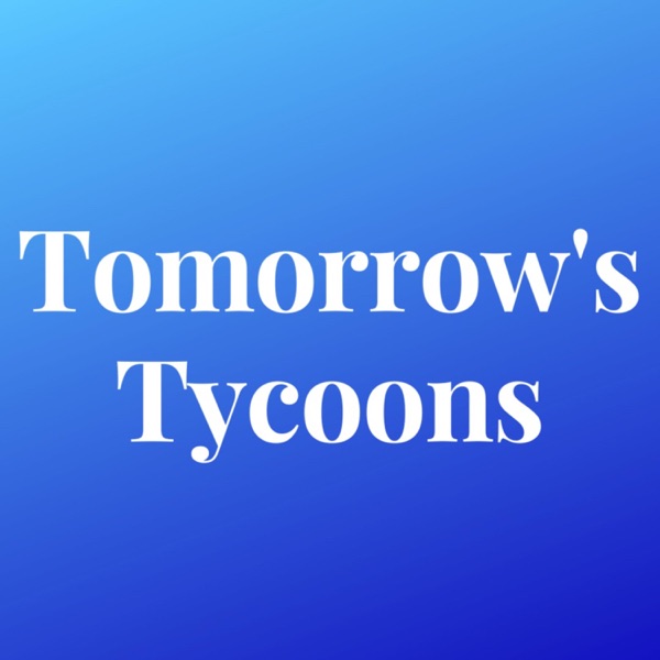 Tomorrow's Tycoons Artwork